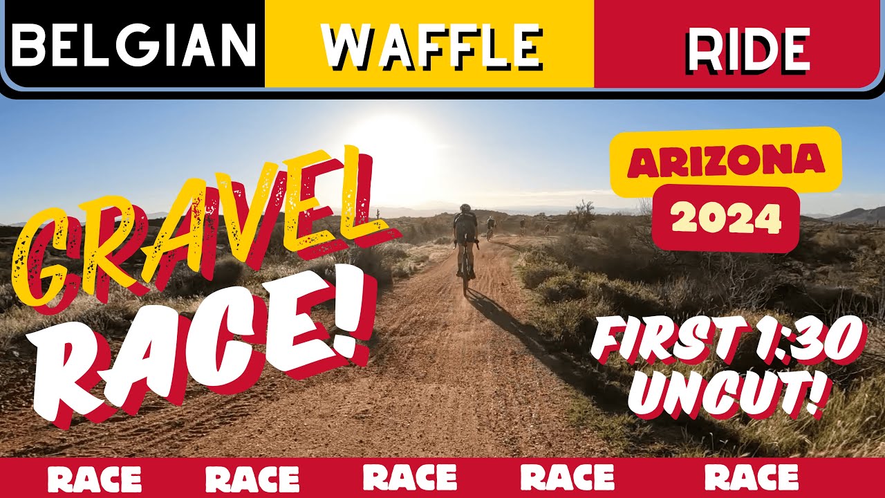 Belgian Waffle Ride Arizona (BWR) 2024 - Uncut - First 1:30min Wafer 110km