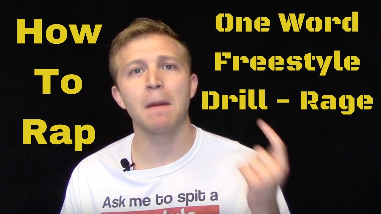 How To Rap: One Word Freestyle Drill - Rage (Rhymes)
