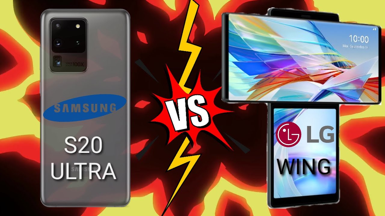 SAMSUNG S20 ULTRA 5G VS LG WING 5G Which is BEST?