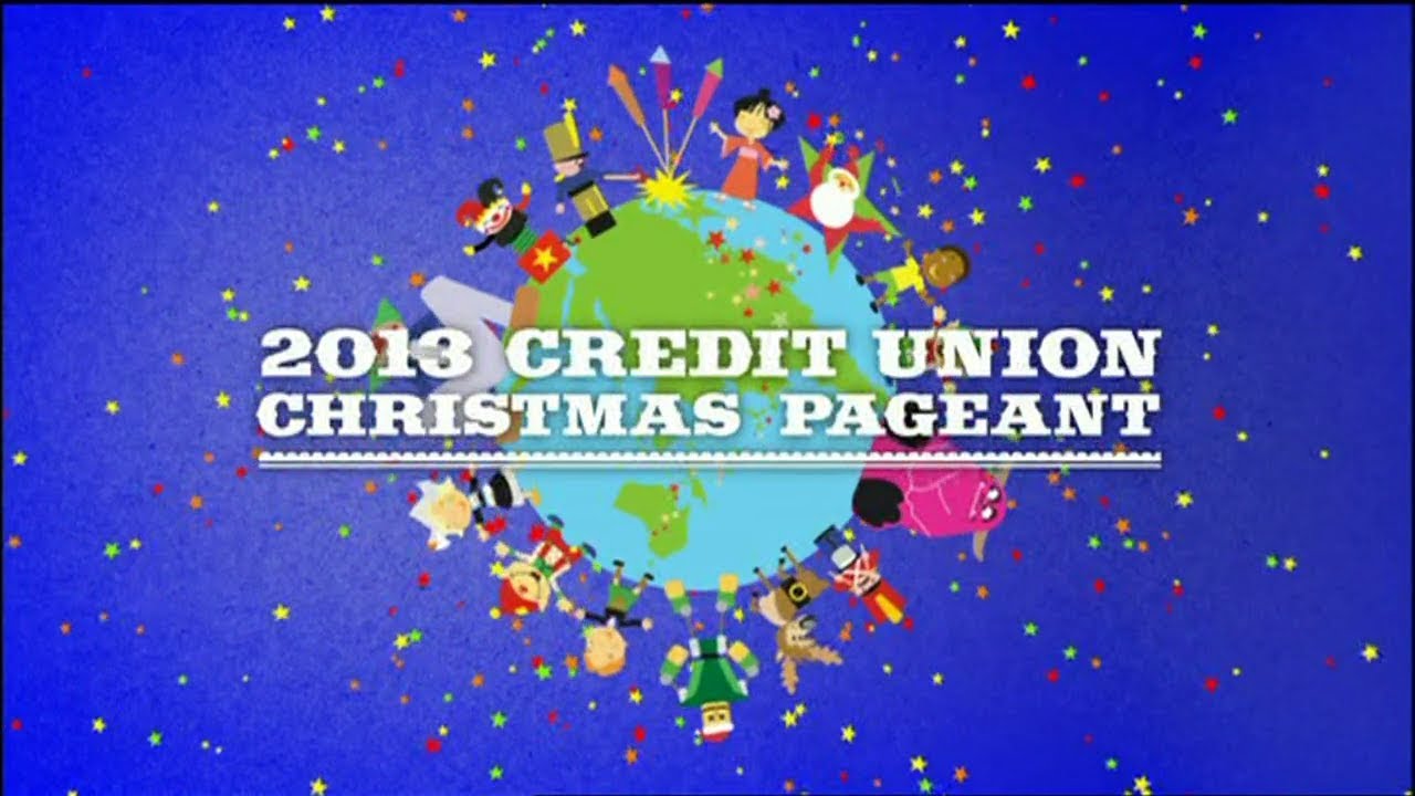 2013 Credit Union Christmas Pageant