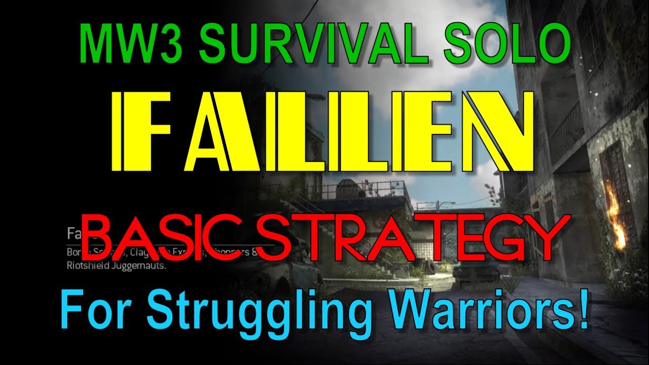 COD:MW3 Survival SOLO - FALLEN Strategy Guide
