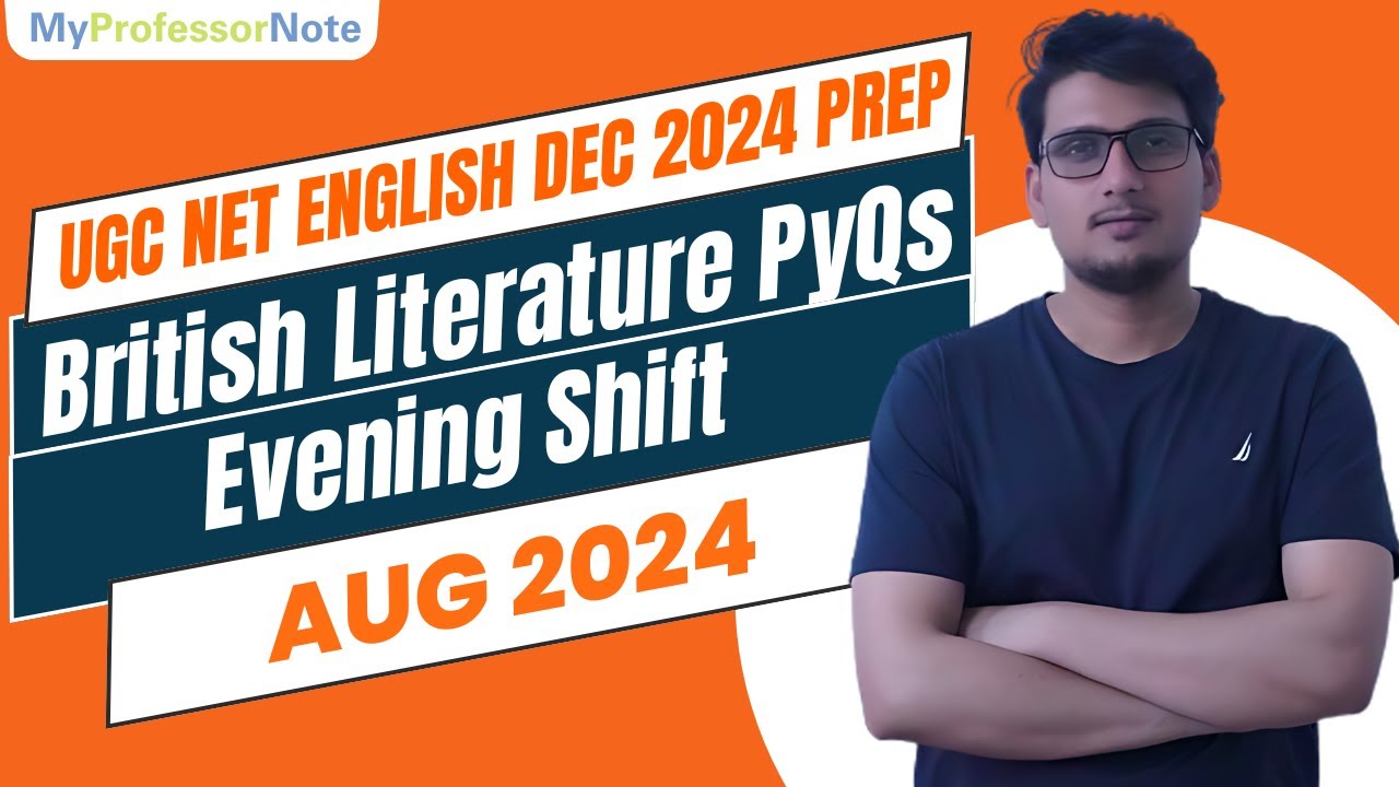 British Literature PYQs Detailed Analysis - UGC NET English Literature August 2024 Evening Shift