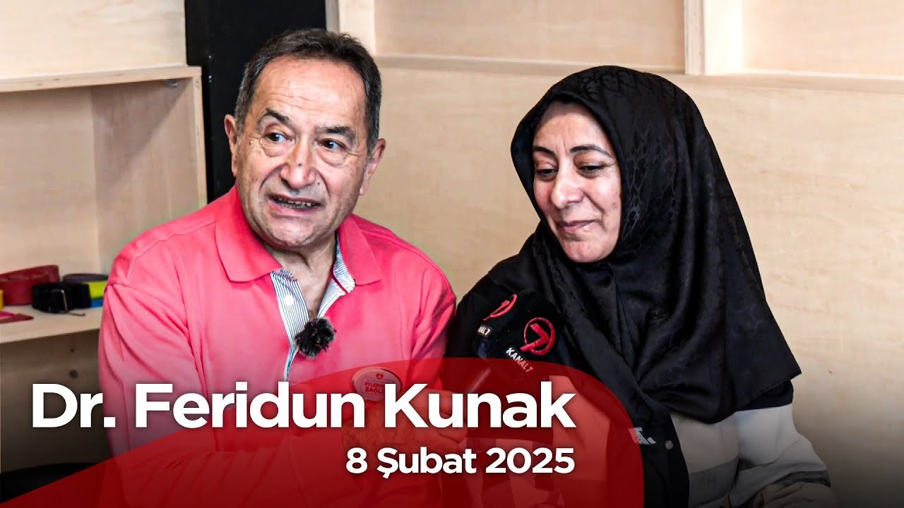 Dr. Feridun Kunak’la Evlerinize Sağlık | 8 Şubat 2025