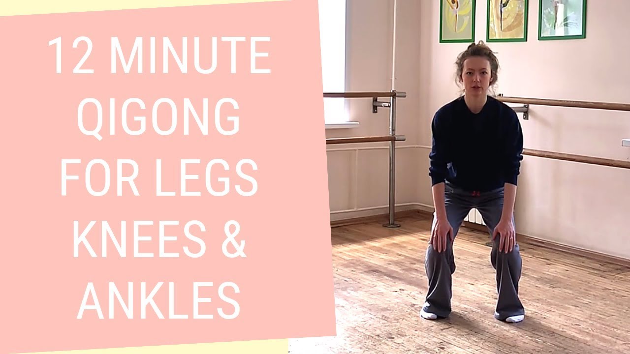 12 Minute Lower Body Qigong - Qigong for Tired Legs, Knees & Ankles