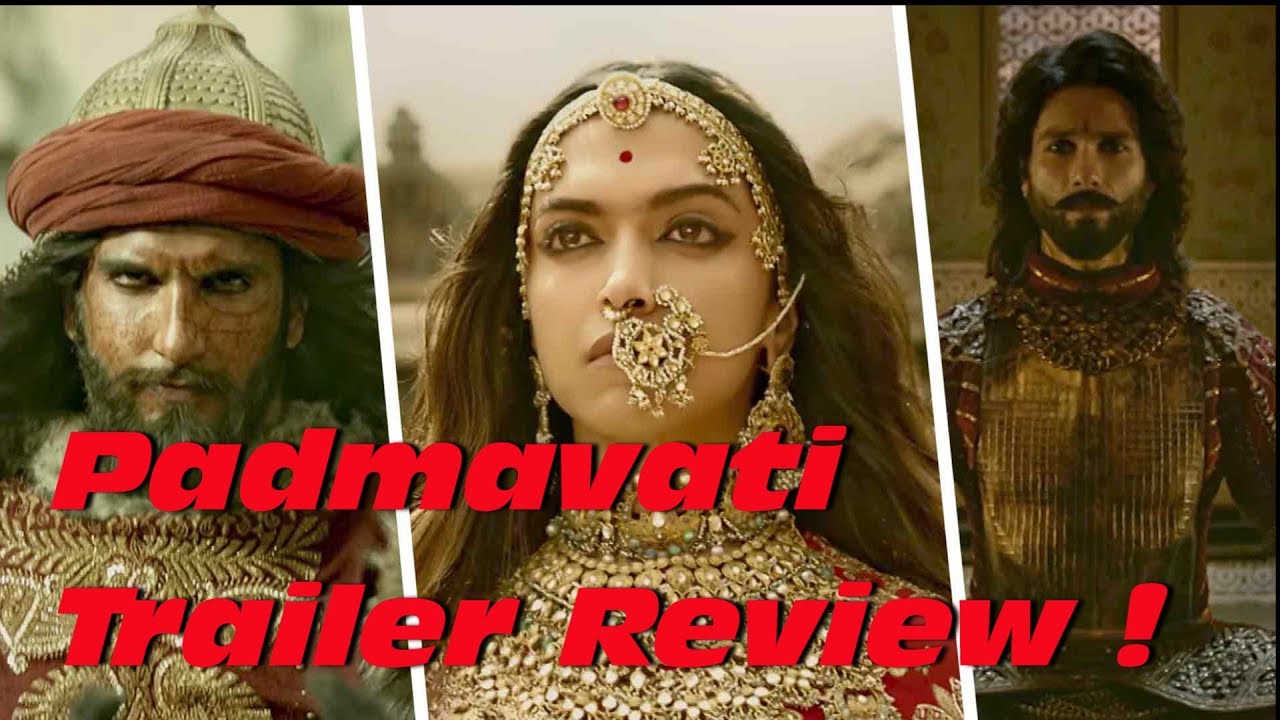 Padmavati Full Movie  Trailer Review !