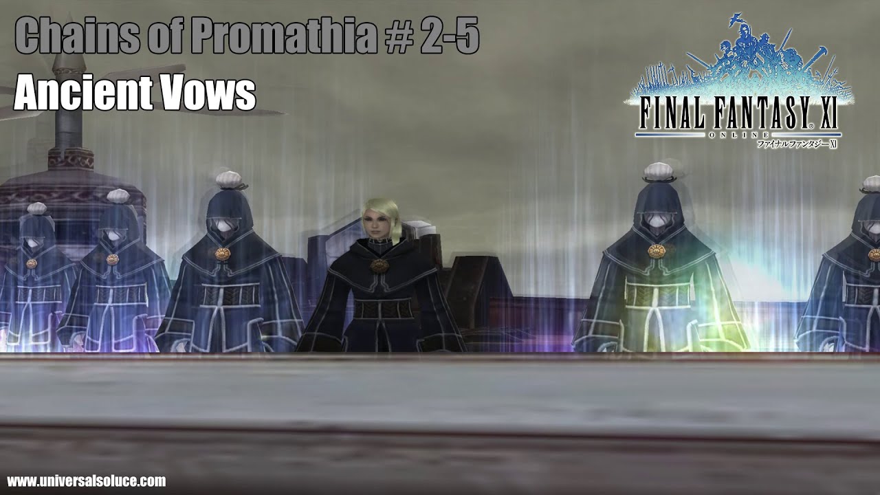 Final Fantasy XI - Mission #Chains of Promathia 2-5 : Ancient Vows