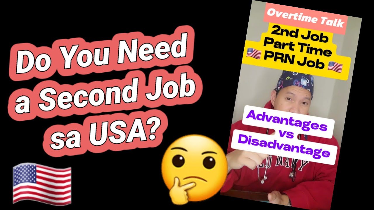 Kailangan ba ng Second Job dito sa USA?