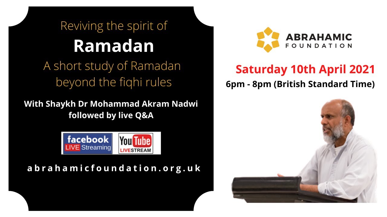 Reviving the spirit of Ramadan, ENGLISH | Shaykh Mohammad Akram Nadwi