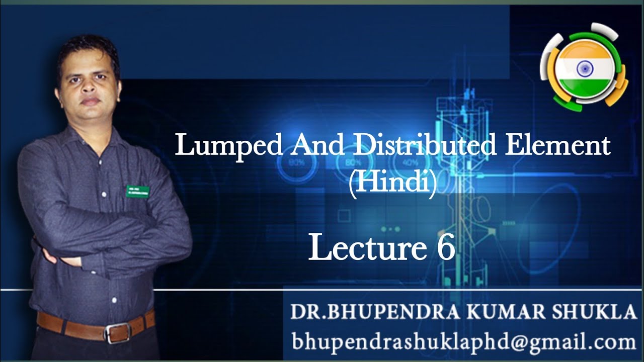 LUMPED & DISTRIBUTED ELEMENT (HINDI)