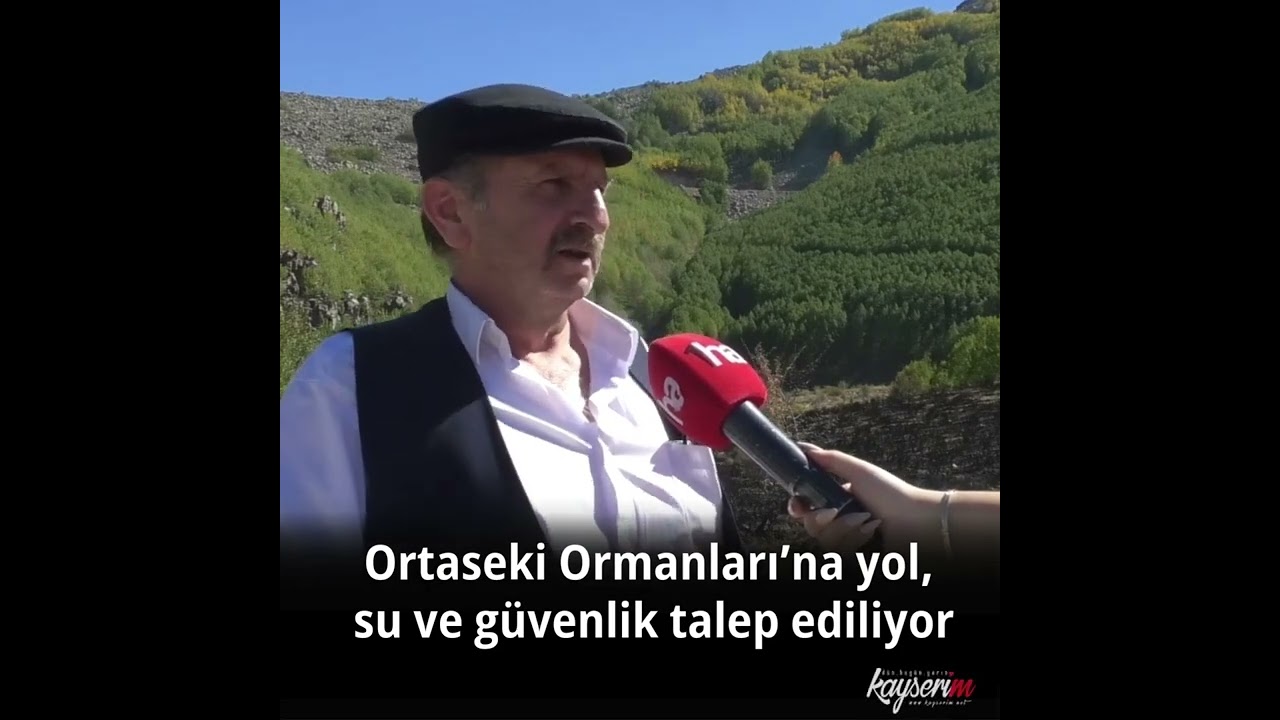 Ortaseki Ormanları’na yol, su ve güvenlik talep ediliyor