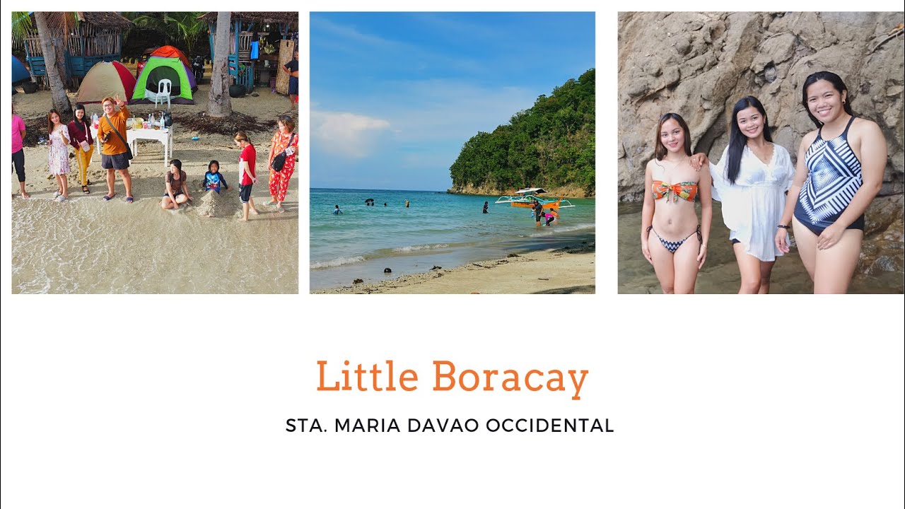 LITTLE BORACAY STA. MARIA DAVAO OCCIDENTAL