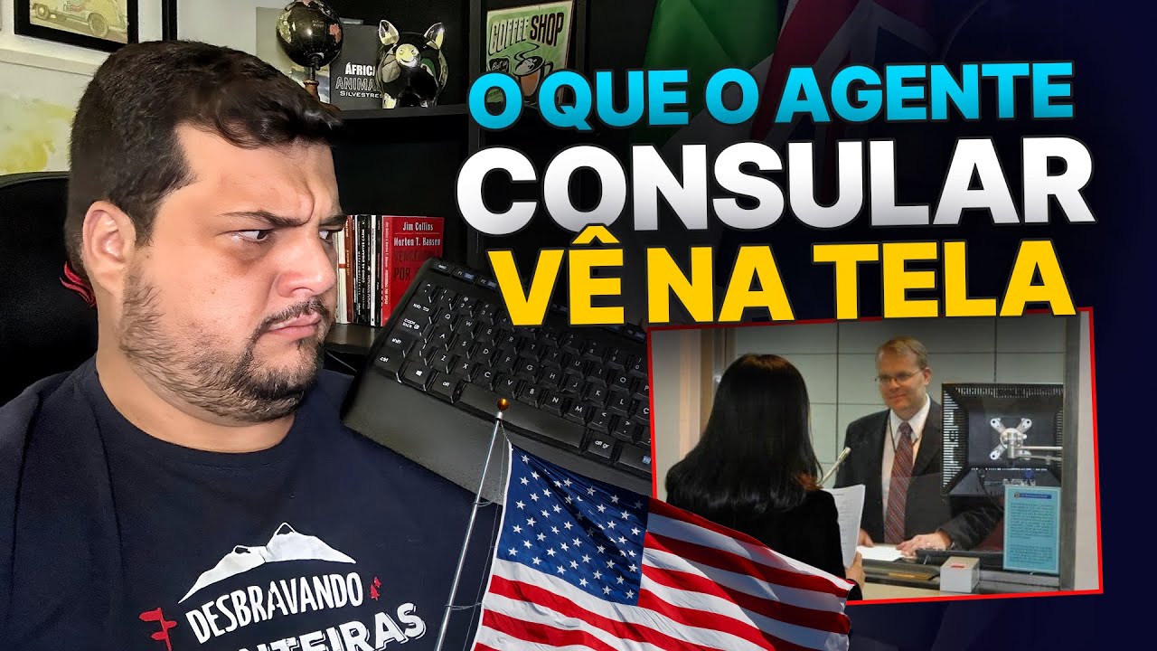 O que o AGENTE CONSULAR vê na tela e digita na ENTREVISTA do VISTO AMERICANO