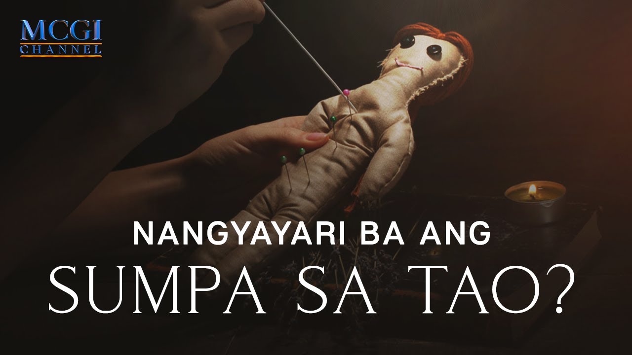 Nangyayari ba ang sumpa sa tao? | Ang Dating Daan | MCGI
