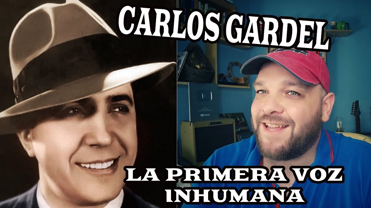 CARLOS GARDEL | CUESTA ABAJO | CANTANTE ESPAÑOL RACCIONA, la primera voz inhumana REACTION&ANALYSIS