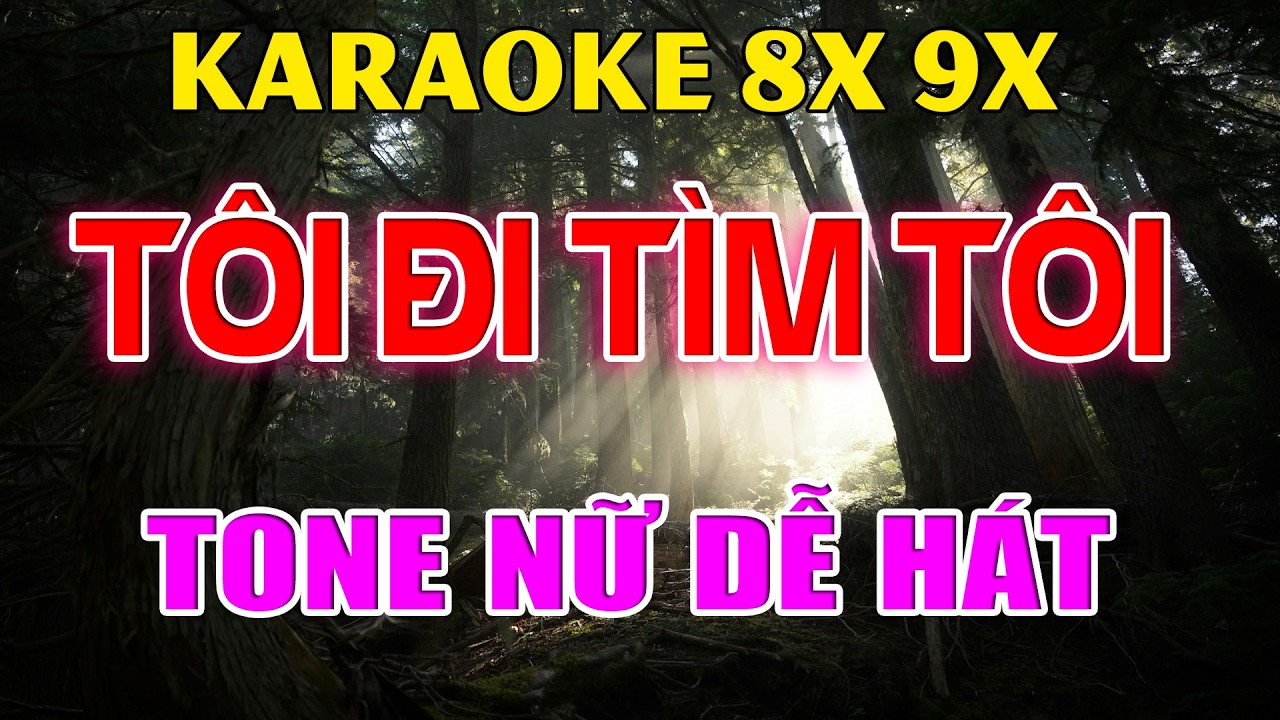 Karaoke Tôi Đi Tìm Tôi Nhạc Trẻ Rumba 8x 9x Tone Nữ ( A#m ) Beat Phối Hay 2026
