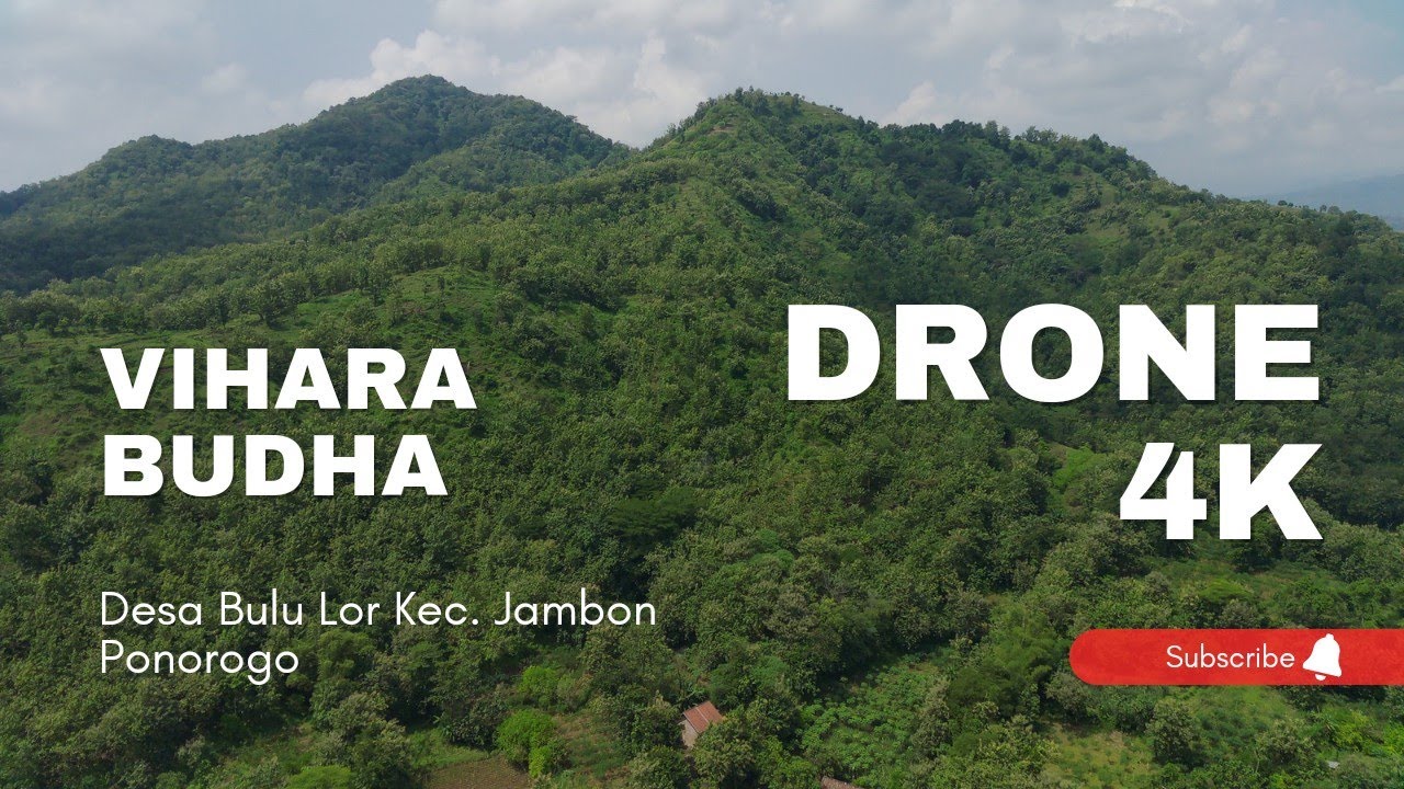DRONE 4K VIHARA BUDHA DESA BULU LOR JAMBON PONOROGO