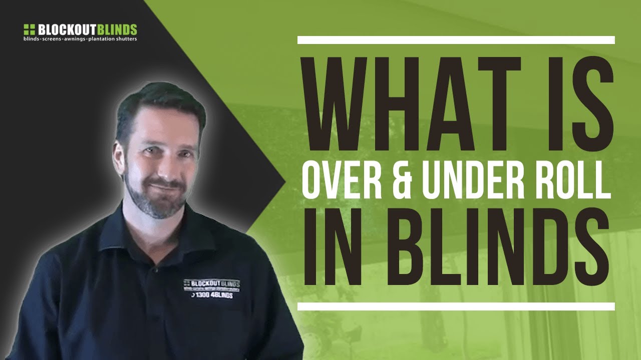 Learn what over roll and under roll means in blinds