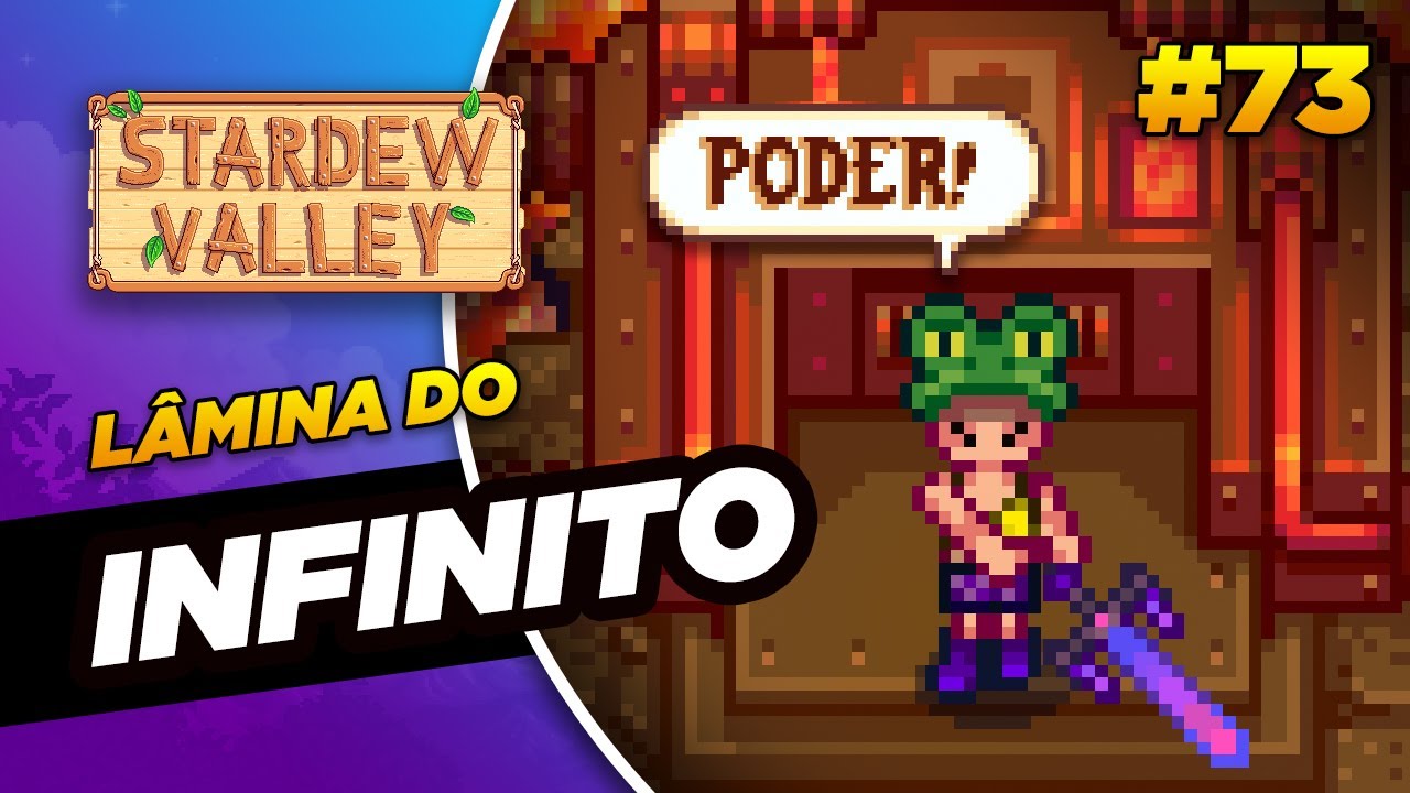 PEGUEI A LÂMINA DO INFINITO! Aprenda a jogar Stardew #73