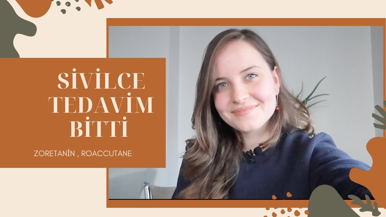SİVİLCE TEDAVİM BİTTİ | Sivilcelerim Geçti Mi? | Zoretanin 9. Ay