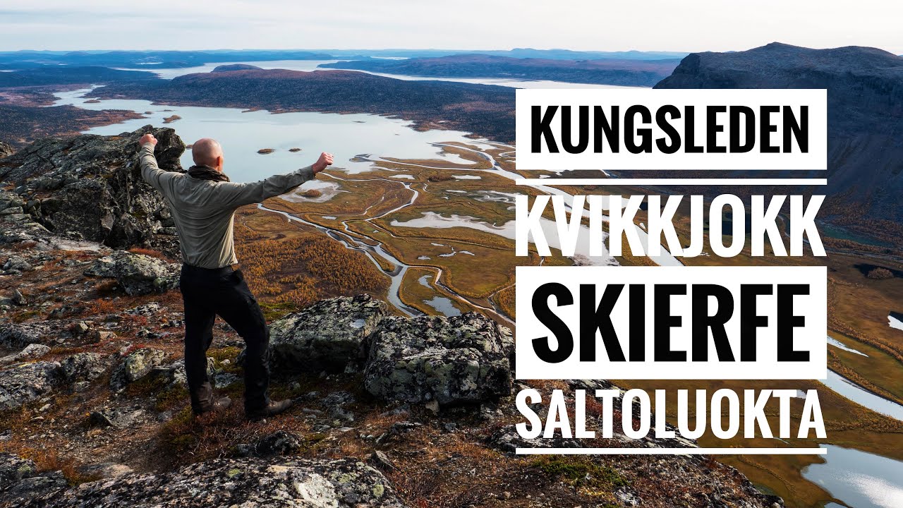 Kungsleden - fjällvandring från Kvikkjokk via Skierfe till Saltoluokta (english subs)
