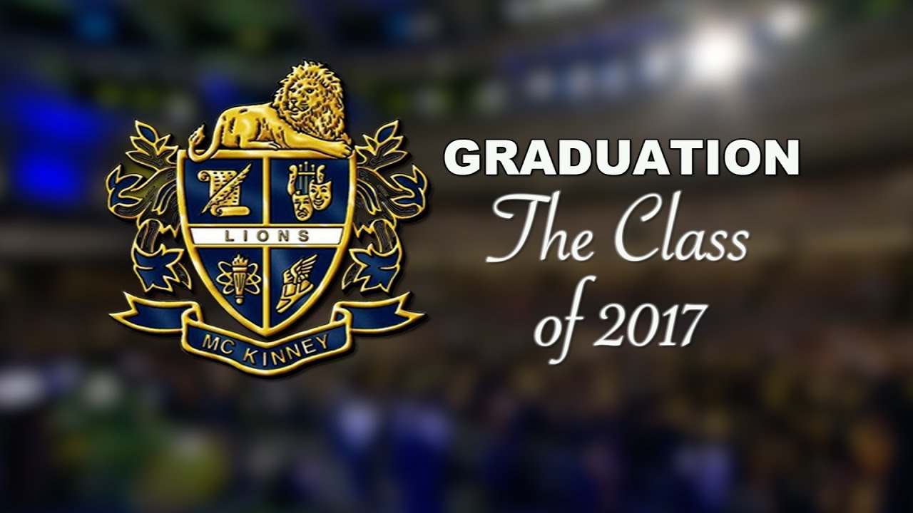 McKinney High School 2017 Graduation