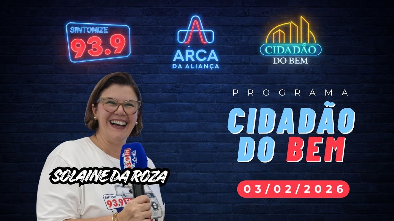 Programa CIDADÃO DO BEM 03/02/2026
