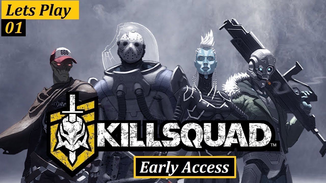 Killsquad GERMAN GAMEPLAY-Angezockt-LETS PLAY #01 Deutsch #Killsquad
