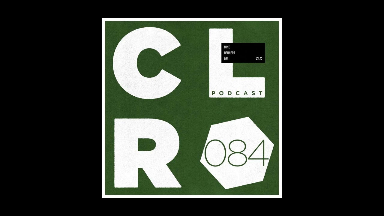 CLR Podcast 084 | Mike Dehnert