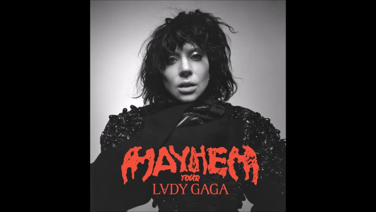 Lady Gaga - The MAYHEM Tour - ACT III - Dark Songs