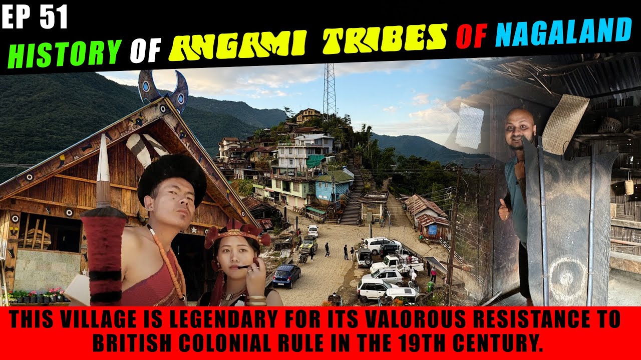 Knowing the History of Angami Naga Tribes in KHONOMA Village | EP 51