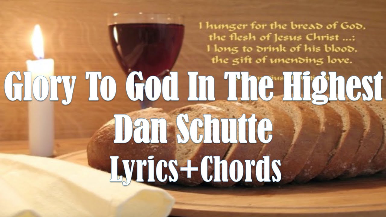 Glory to God,  glory to God, glory to God in the highest Chords + Lyrics Holy Mass song