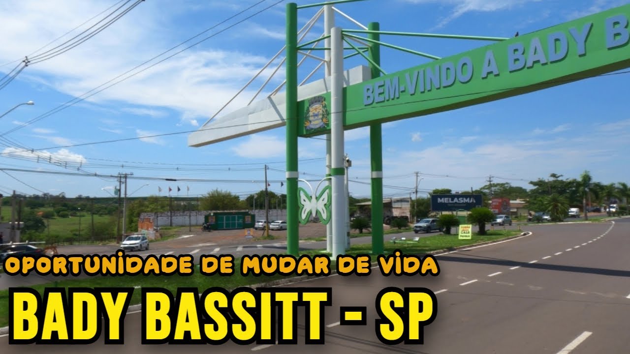 BADY BASSITT - SP ,  Umas das cidades que mais crescem no Brasil , Oportunidade de Investimento