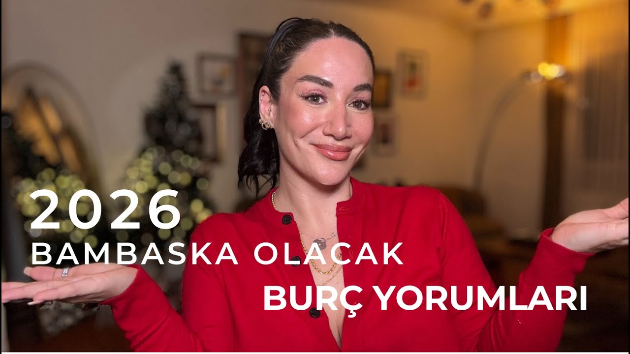 2026 Burçlar | BAMBAŞKA BİR YIL OLACAK