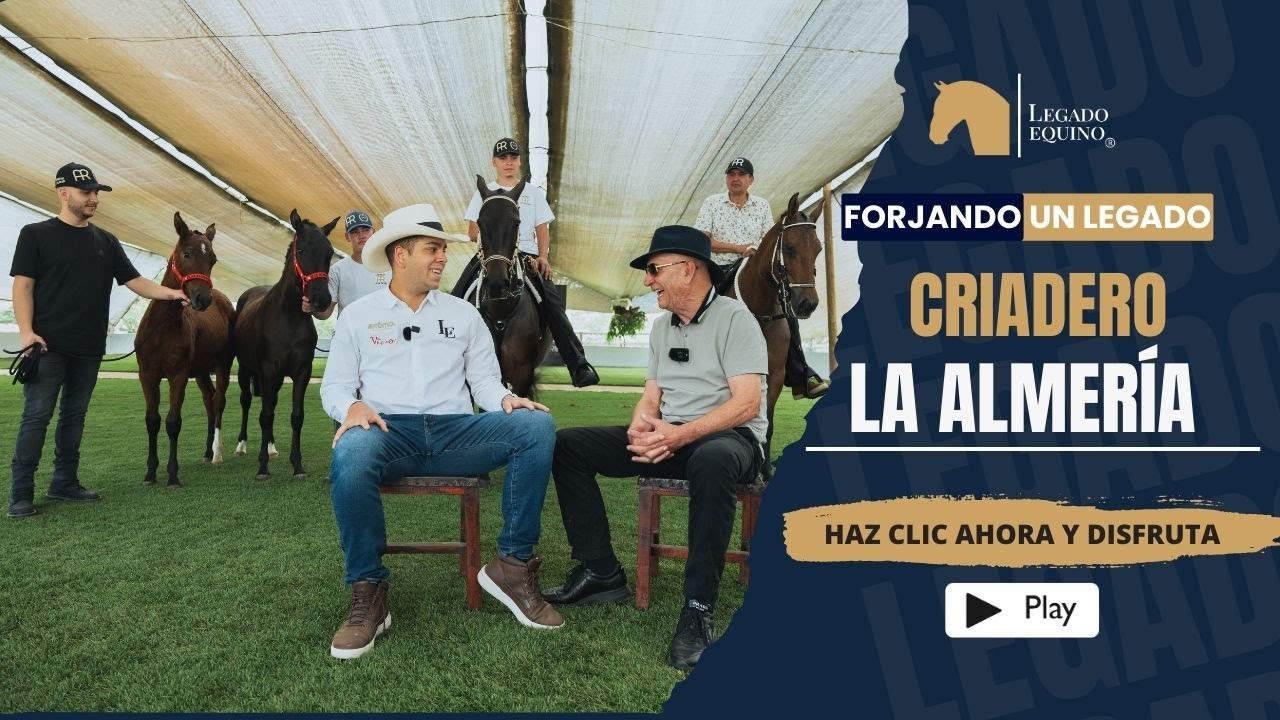 Visitando el Criadero La Almería | Forjando un Legado - Episodio 2