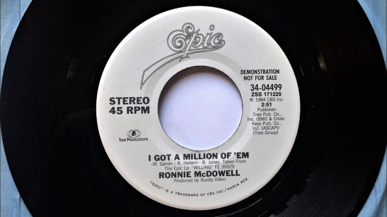 I Got A Million Of 'Em , Ronnie McDowell , 1984