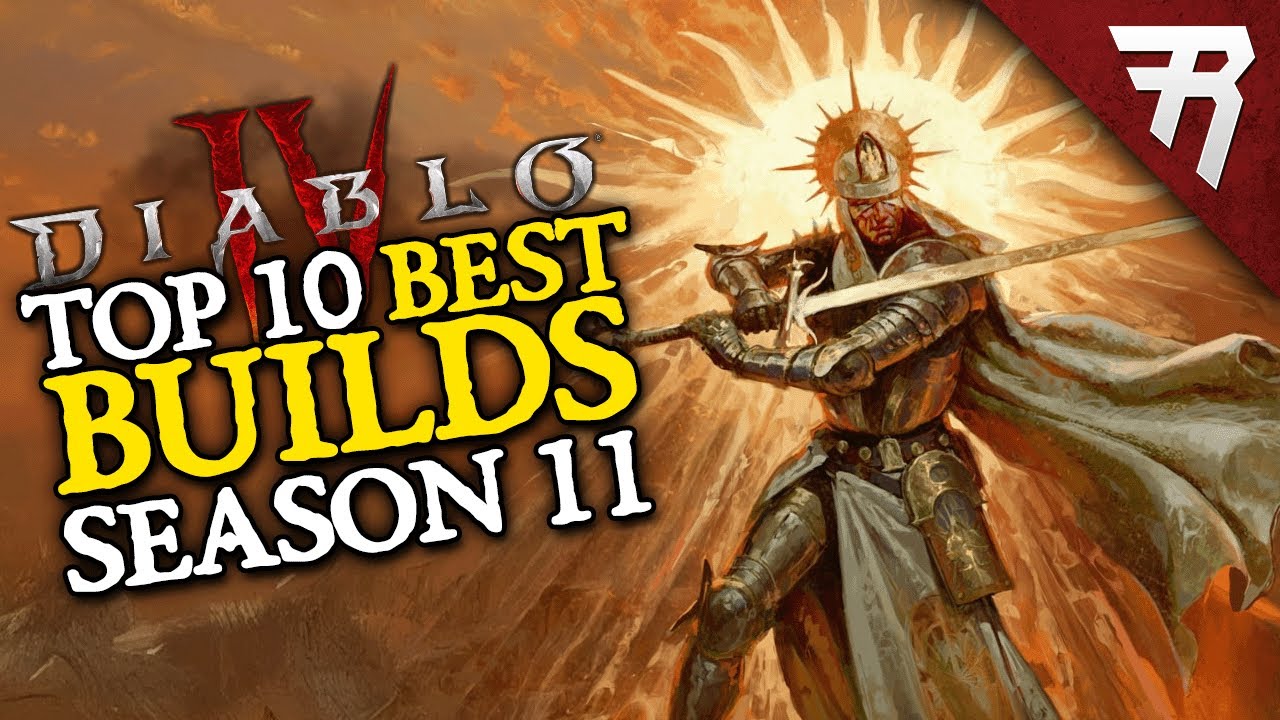 Top 10 Best Builds for Diablo 4 Season 11 (All Classes)