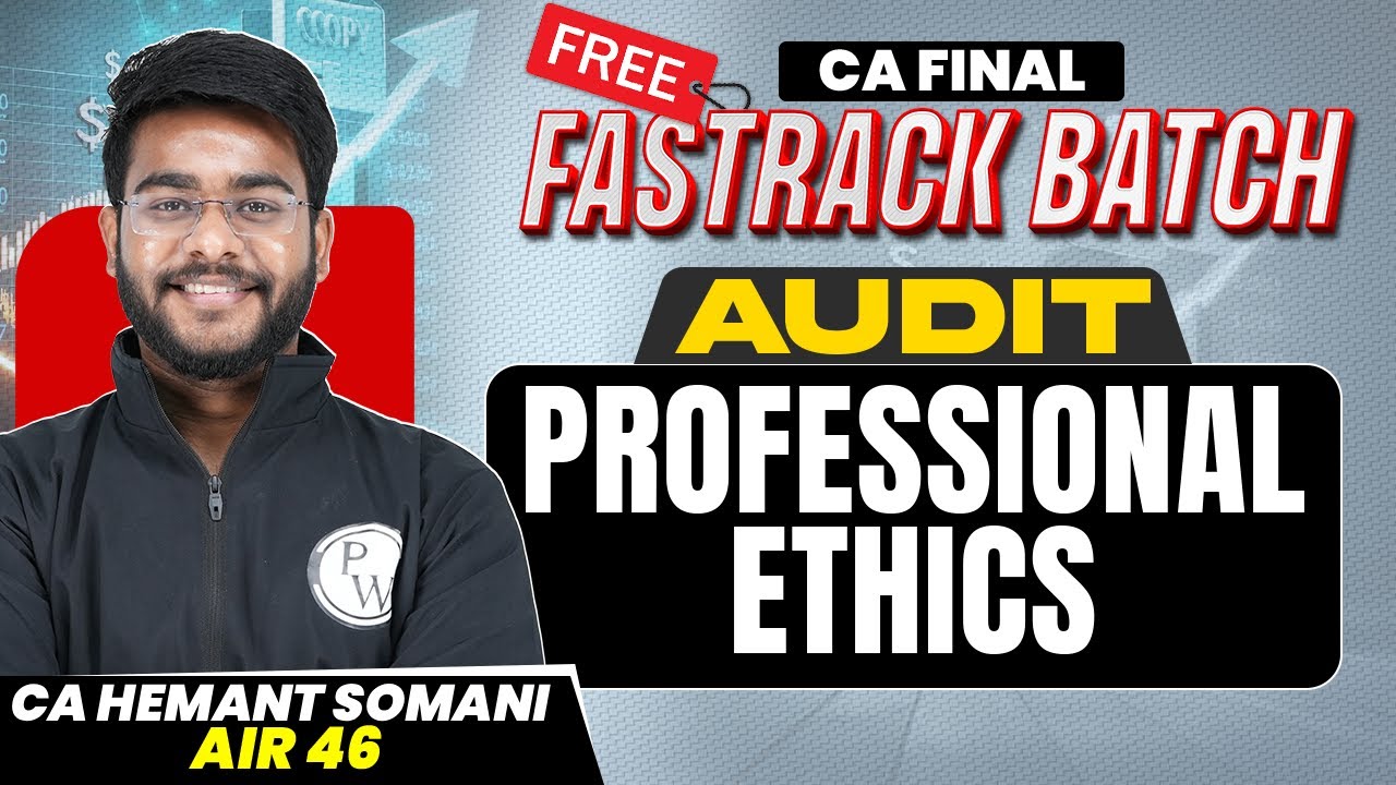 Professional Ethics - CA Final Audit | (All Concepts & Questions) Detailed - by CA Hemant Somani