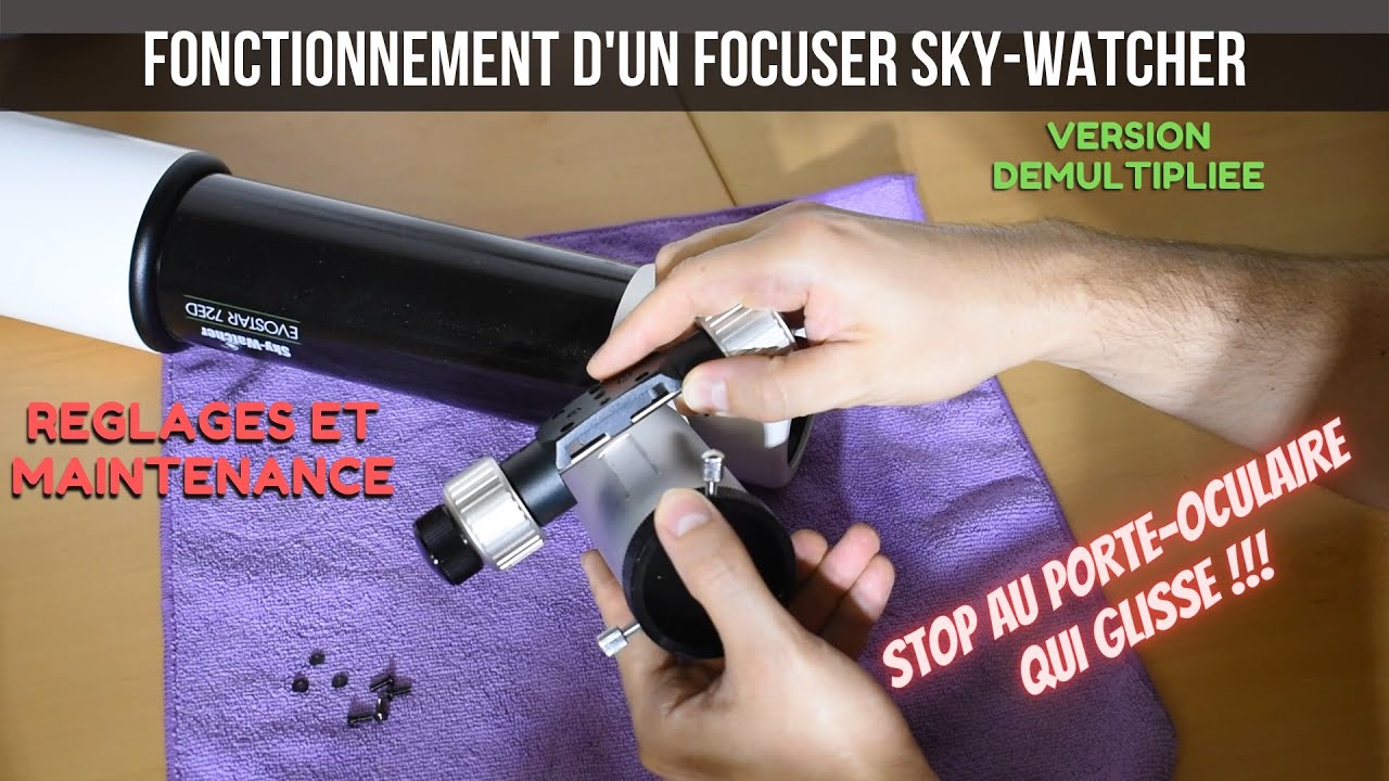 Régler / ajuster la mécanique d'un système de mise au point démultiplié SkyWatcher