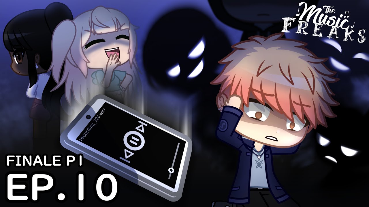 The Music Freaks Ep. 10 (FINALE P1) | KARMA | Gacha Club Series