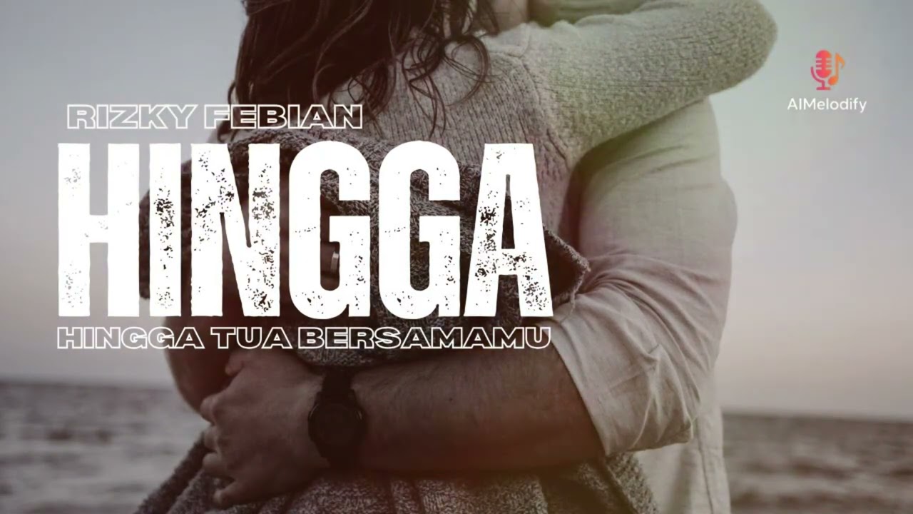 Rizky Febian - Hingga Tua Bersamamu (Cover Paling Merinding) | #aimelodify | #hinggatuabersama |