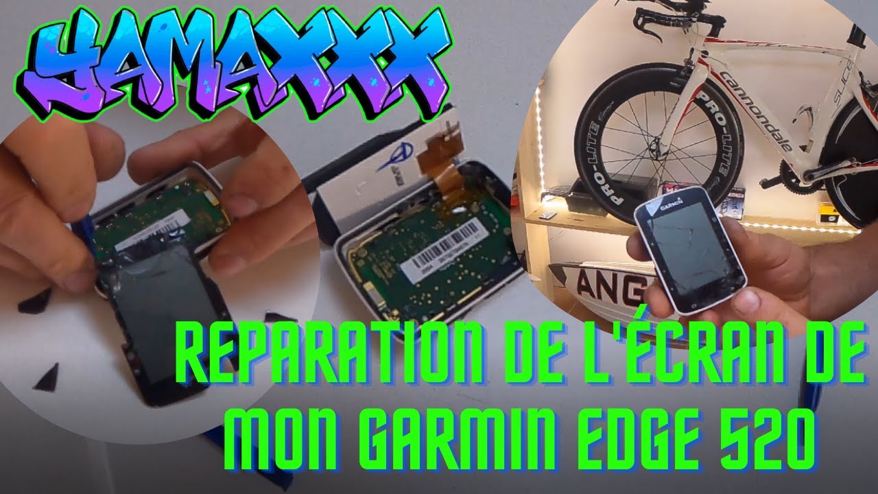 COMMENT CHANGER L' ECRAN DU GARMIN EDGE 520