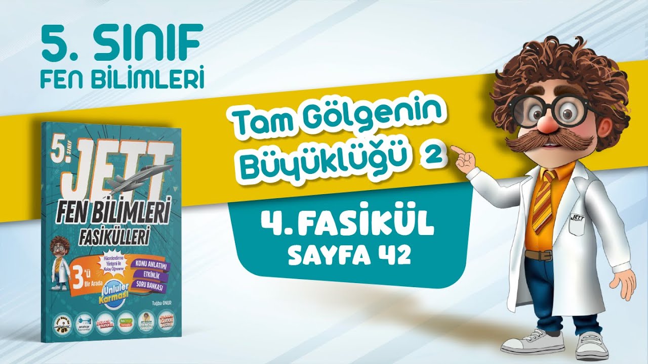 Tam Gölgenin Büyüklüğü (2) - 5. Sınıf Jett Fen Bilimleri - Fasikül 4 - Sayfa 47
