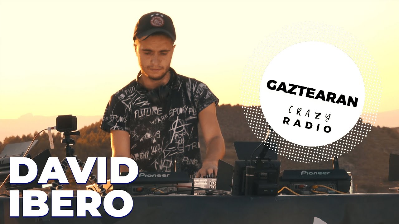 DAVID IBERO (DJ-SET) | Gaztearan CrAZy RADIO