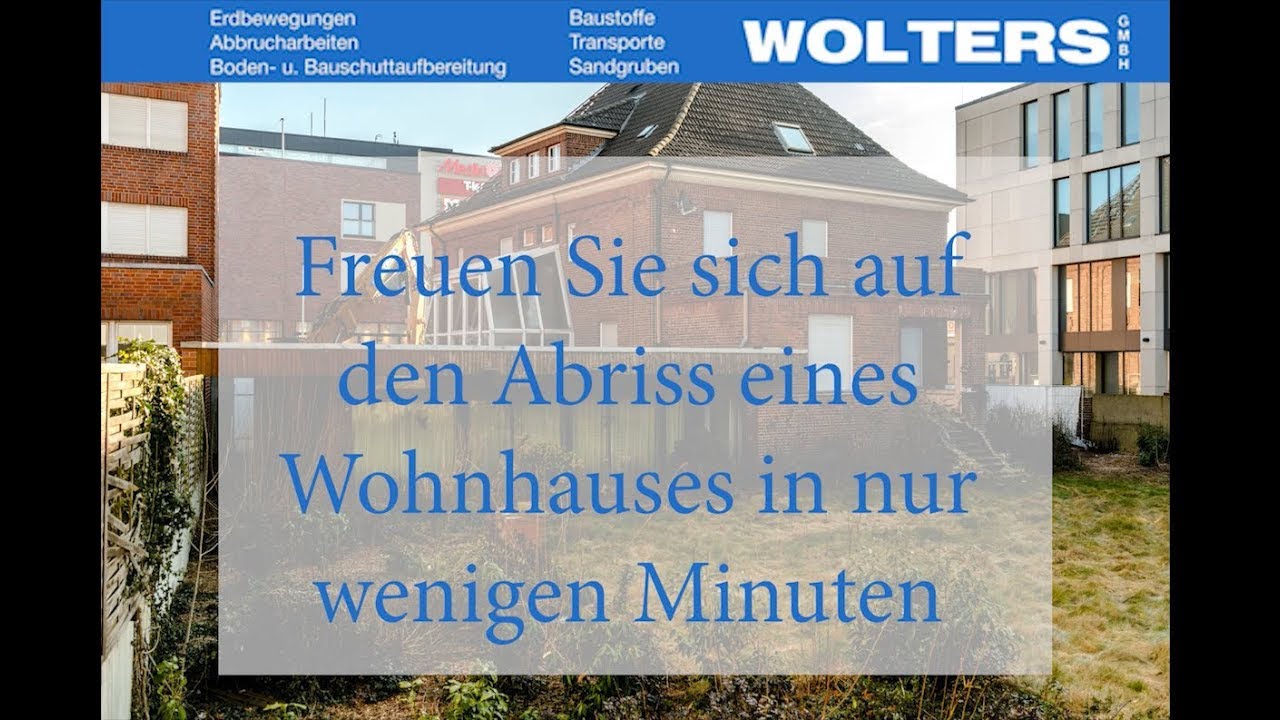 Fa. Wolters GmbH - Abriss eines Wohnhauses in nur wenigen Minuten