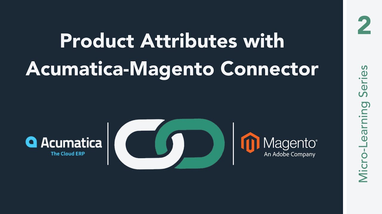 Product Attributes and the Acumatica Magento Connector