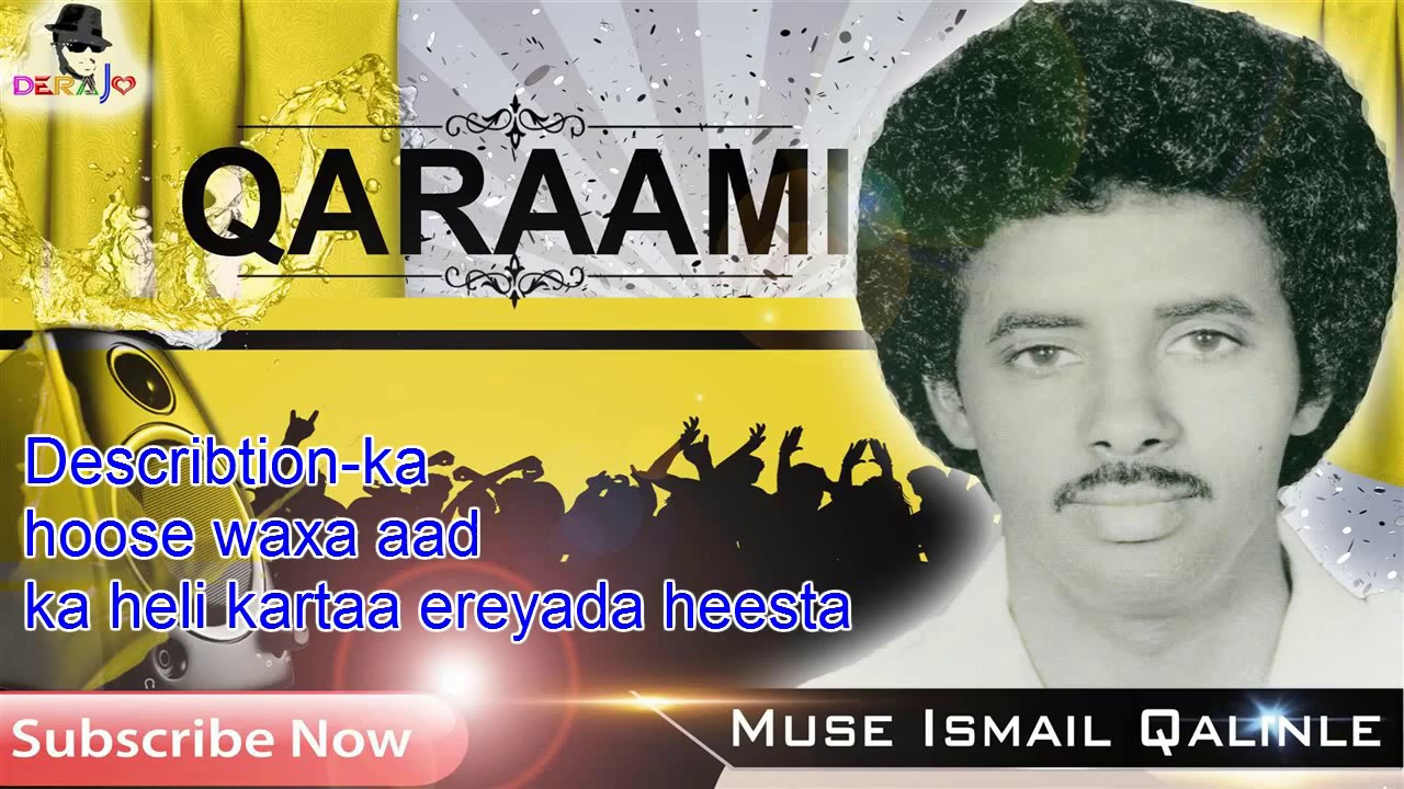 MUUSE ISMAACIIL QALINLE HEESTII QALAM JALAM