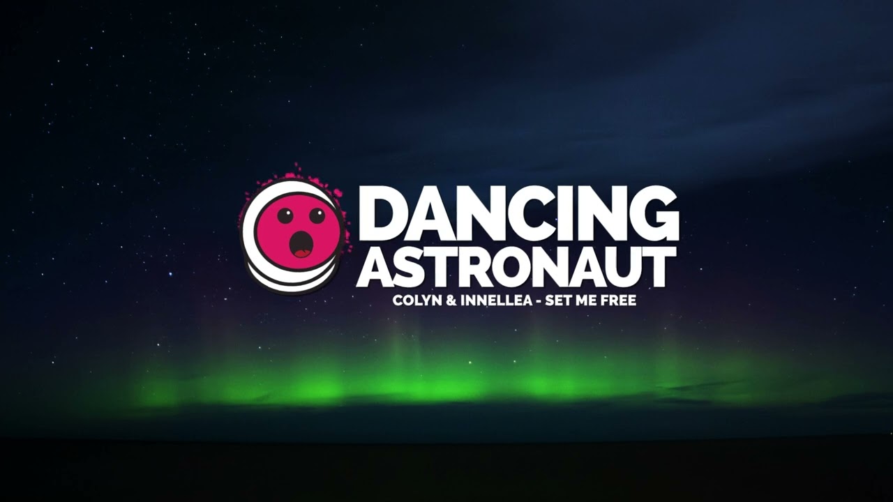 Colyn & Innellea - Set Me Free