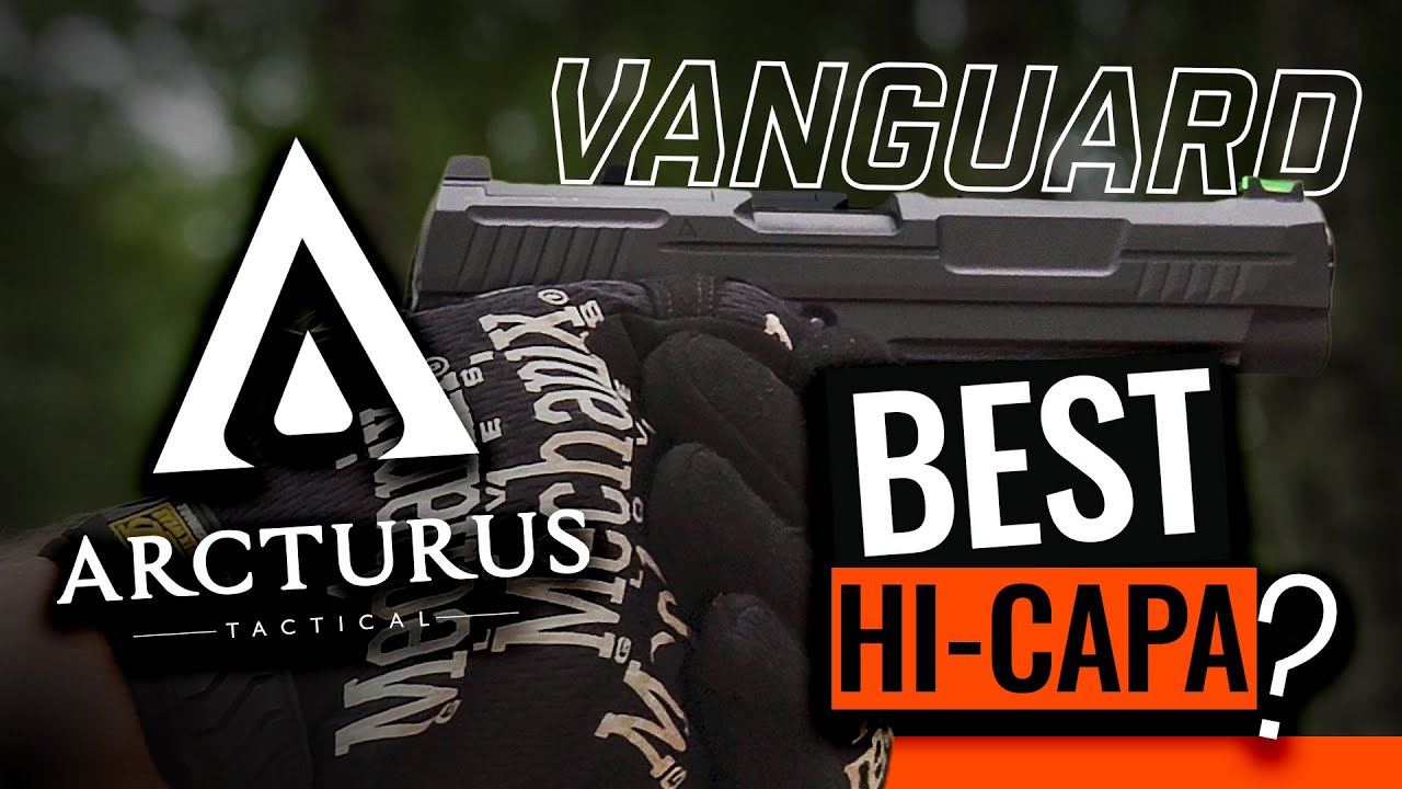 Field Tested / Arcturus Vanguard / The hottest Hi-Capa now available on the market?!  / GIVEAWAY!