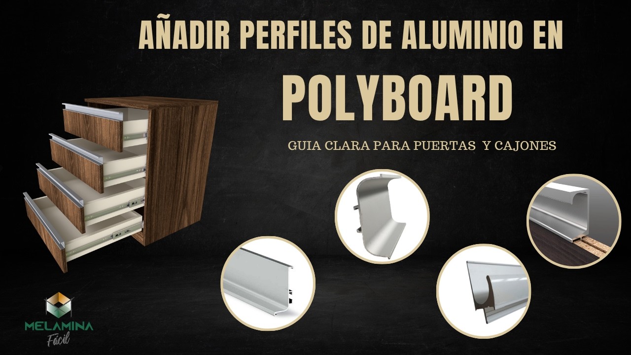 Cómo añadir perfiles de aluminio en Polyboard