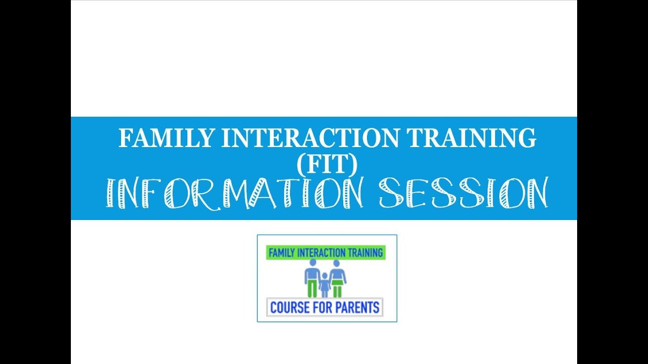 Family Interaction Training Welcome Video Family Lycoming Clinton